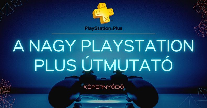 Játék, előfizetés, lemondás: szülői kézikönyv a PlayStation Plus csomagokhoz