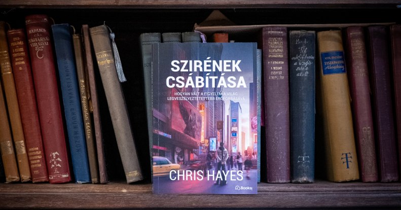 Szirének csábítása könyvajánló: a figyelem a világ legveszélyeztetettebb erőforrása, jobb, ha erre fordítod