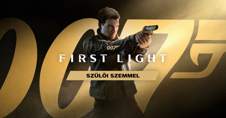 007: First Light teszt szülőknek