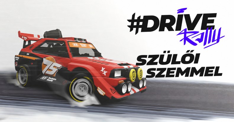 #DRIVE Rally teszt szülőknek