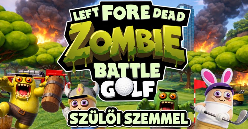 Left Fore Dead: Zombie Battle Golf teszt szülőknek